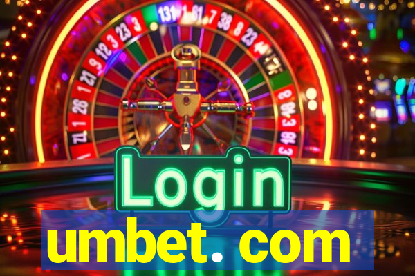 umbet. com